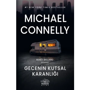 Gecenin Kutsal Karanlığı - Michael Connelly