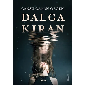 Dalgakıran - Cansu Canan Özgen