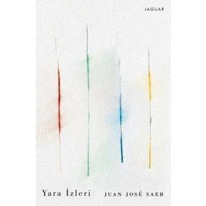 Jaguar Kitap Yara Izleri - Juan Jose Saer