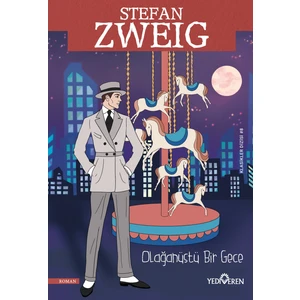 Olağanüstü Bir Gece - Stefan Zweig