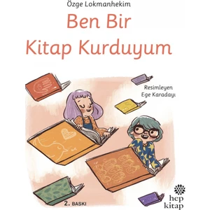 Ben Bir Kitap Kurduyum - Özge Lokmanhekim