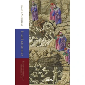 İlahi Komedya -Sandro Botticelli Resimleriyle - Dante Alighieri