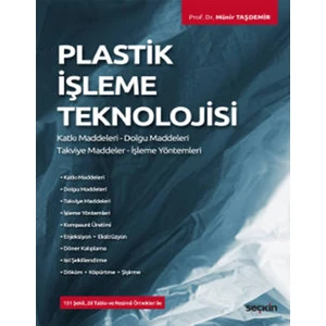 Plastik Işleme Teknolojisi - Münir Taşdemir