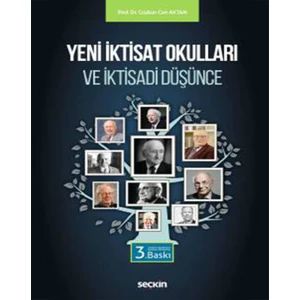 Yeni Iktisat Okulları ve Iktisadi Düşünce - Coşkun Can Aktan