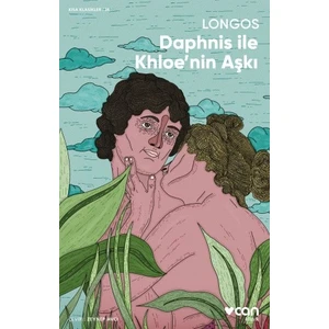 Dafnis ile Khloe'nin Aşkı -  Longos