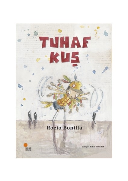 Tuhaf Kuş - Rocio Bonilla