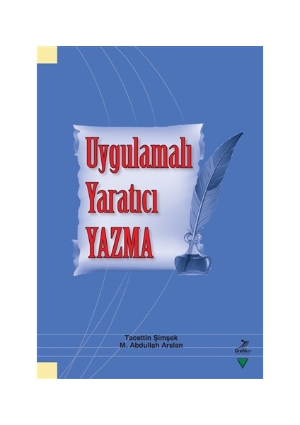 Uygulamalı Yaratıcı Yazma - Tacettin Şimşek