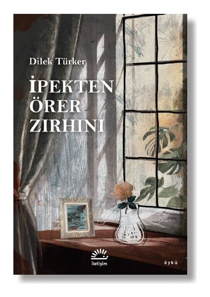 Ipekten Örer Zırhını - Dilek Türker