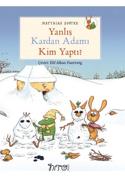 Yanlış Kardan Adamı Kim Yaptı? - Matthias Sodtke