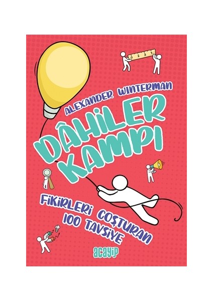 Fikirleri Coşturan 100 Tavsiye - Dahiler Kampı - Alexander Winterman