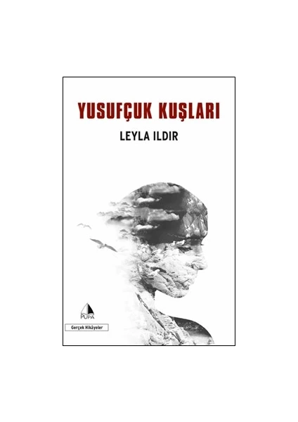 Yusufçuk Kuşları - Leyla Ildır