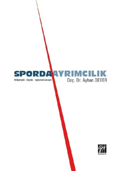 Sporda Ayrımcılık - Ayhan Dever