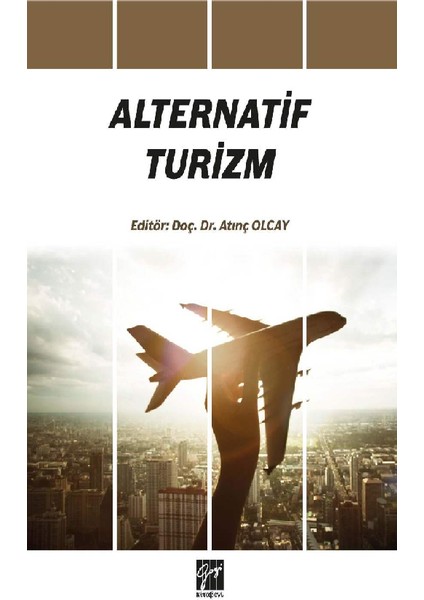 Alternatif Turizm - Atınç Olcay