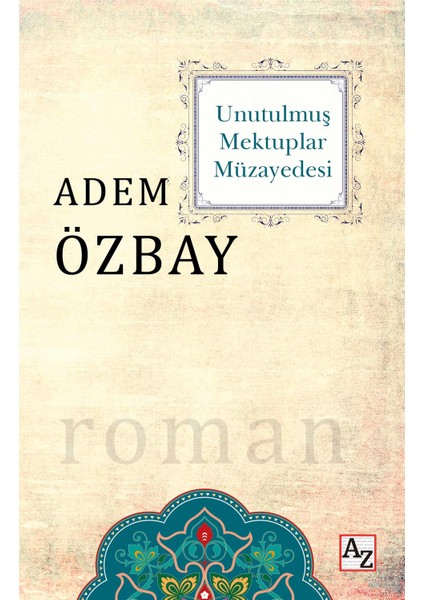 Unutulmuş Mektuplar Müzayedesi - Adem Özbay