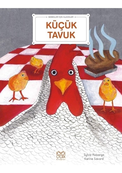 Küçük Tavuk - Sylvie Roberge