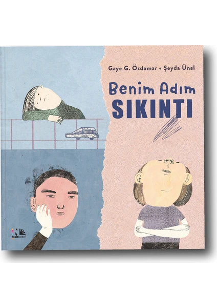 Benim Adım Sıkıntı - Gaye Güzelay Özdamar