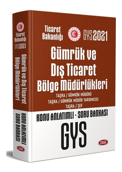 2021 Gümrük ve Dış Ticaret Bölge Müdürlükleri Müdür - Müdür Yardımcısı - Şef Konu Anlatımlı Soru Bankası