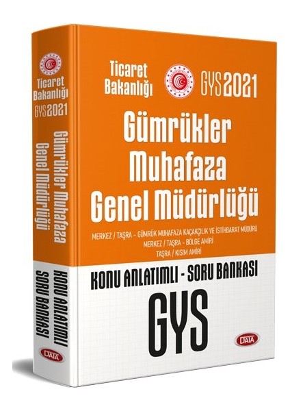 2021 Ticaret Bakanlığı Gümrükler Muhafaza Genel Müdürlüğü GYS Konu Anlatımlı Soru Bankası