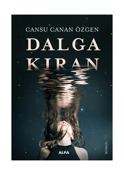 Dalgakıran - Cansu Canan Özgen