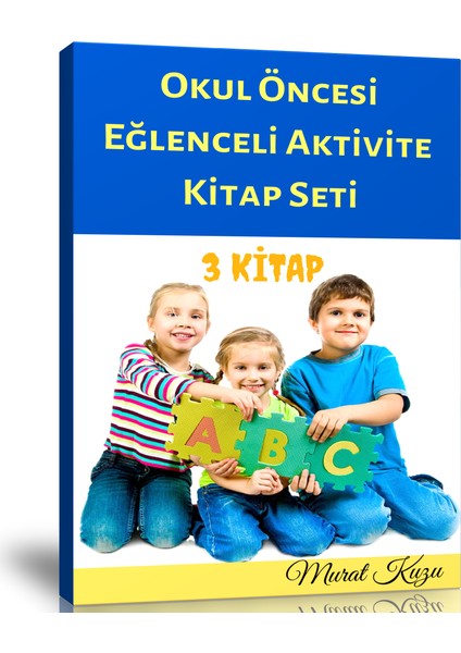 Okul Öncesi Eğlenceli Aktivite Kitap Seti (3 Fasikül Kitap)