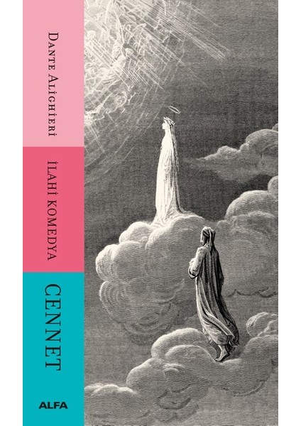 İlahi Komedya Cennet - Dante Alighieri