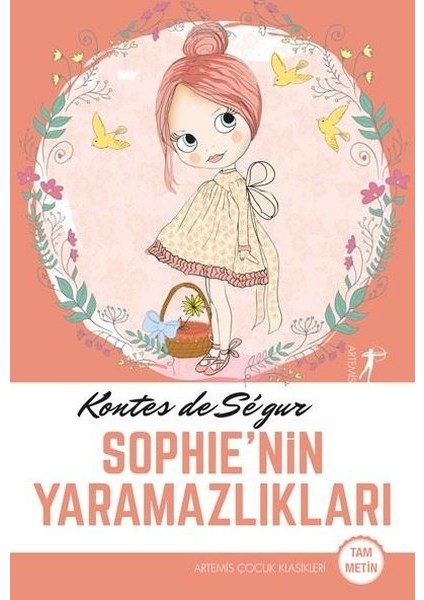 Sophie'nin Yaramazlıkları - Fleurville Üçlemesi 1. Kitap - Kontes De Segur