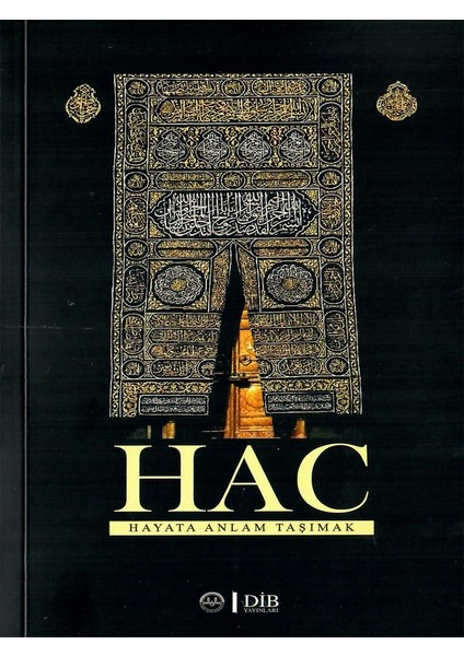 Hac Hayata Anlam Taşımak