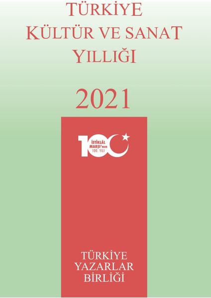 Türkiye Yazarlar Birliği Türkiye Kültür ve Sanat Yıllığı 2021