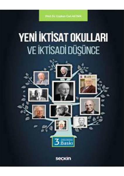 Yeni Iktisat Okulları ve Iktisadi Düşünce - Coşkun Can Aktan