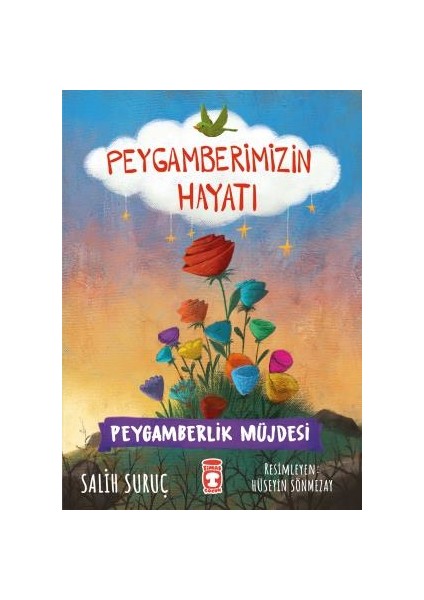 Peygamberlik Müjdesi - Peygamberimizin Hayatı - Salih Suruç