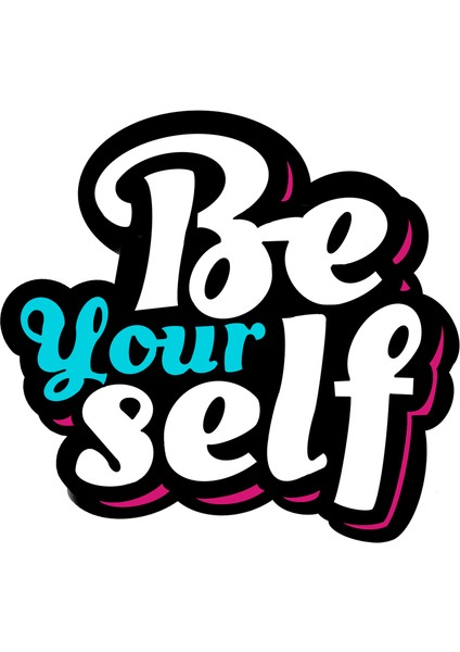 Be Yourself Sticker