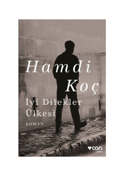 Iyi Dilekler Ülkesi - Hamdi Koç