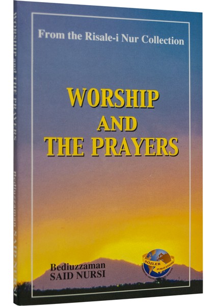 Workship And The Prayers (İngilizce)