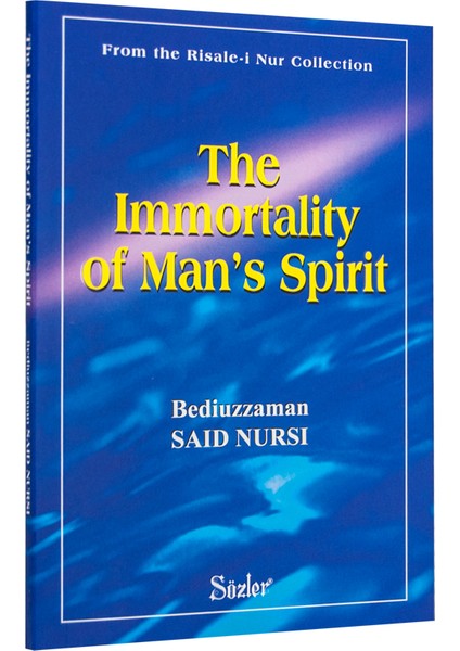 The Immortality Of Man's Spirit (İngilizce)