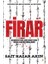Firar - Sait Hazar Akın 1