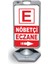 Nöbetçi Eczane Reklam ve Yönlendirme Uyari Dubasi A Tabela Gri 1