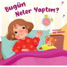 Bugün Neler Yaptım? (0-3 Yaş)