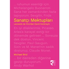Sanatçı Mektupları Leonardo Da Vinci'den David Hockney'e - Michael Bird