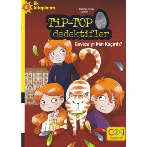 Çoki Yayıncılık Tip Top Dedektifler Geveze'yi Kim Kaçırdı - Christine Palluy Cyrielle