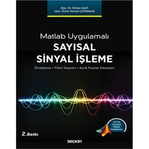 Matlab Uygulamalı Sayısal Sinyal Işleme - Orhan Gazi - Ömer Kemal Çatmakaş