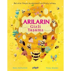 Arıların Gizli Yaşamı - Moira Butterfield