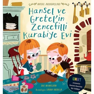 Hansel ve Gretel'in Zencefilli Kurabiye Evi - Masal Arkadaşları - Sue Nicholson