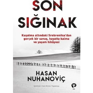 Son Sığınak - Hasan Nuhanoviç