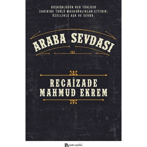 Araba Sevdası - Recaizade Mahmud Ekrem