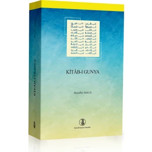 Kitab-I Gunya - Muzaffer Akkuş