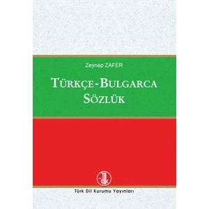 Türk Dil Kurumu Yayınları Türkçe-Bulgarca Sözlük
