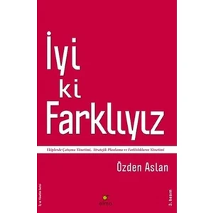 İyi Ki Farklıyız - Özden Aslan