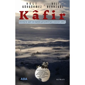 Kafir | Veli Güngörmez - Veli Beyazgül