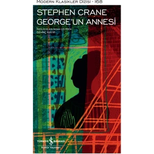 George’un Annesi - Stephen Crane