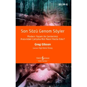 Son Sözü Genom Söyler - Greg Gibson